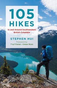 105 Hikes In and Around Southwestern BC