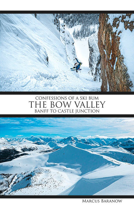 Confessions of a Ski Bum - The Bow Valley NO_COLOUR
